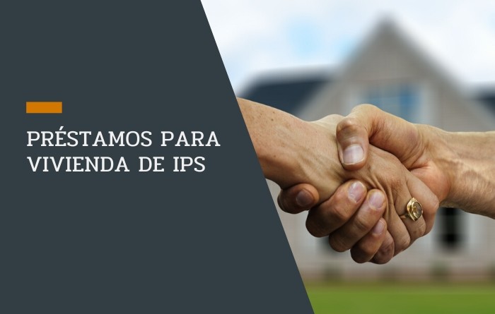 Préstamos para vivienda de IPS